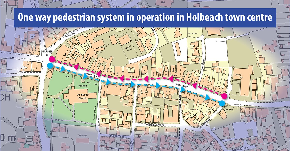 Pedestrian one-way systems for Spalding, Long Sutton and Holbeach ...